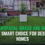 Why Artificial Grass Abu Dhabi Is the Smart Choice for Desert Homes